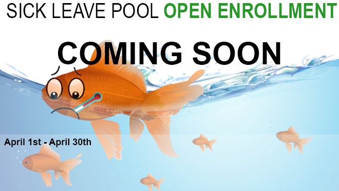 Sick Leave Pool Open Enrollment Coming Soon April 1st - April 30th